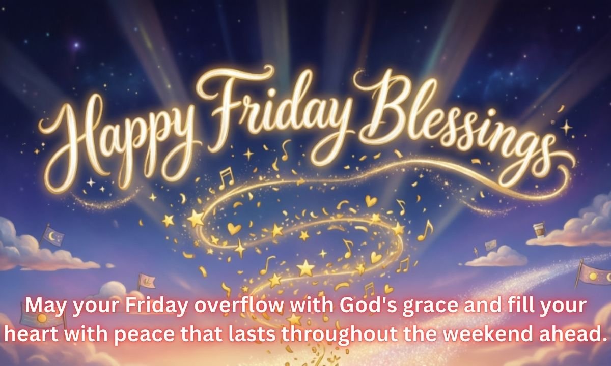 Happy Friday Blessings